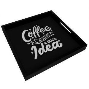 Поднос для завтрака "Coffee always a good idea"