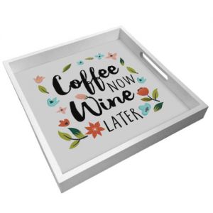 Поднос для завтрака "Coffee now wine later"