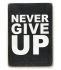 Постер деревянный "Никогда не сдавайся!"